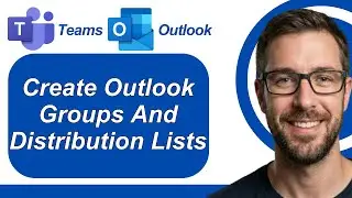 How To Create Microsoft Outlook Groups And Email Distribution Lists Microsoft Teams ) [2026 Guide]