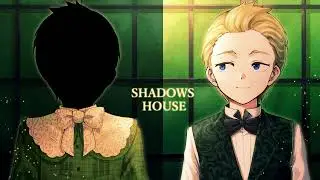 Shadows House - Not Just the Role I Was Given (Patrick's Song)