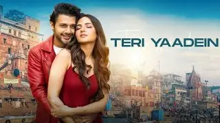 Teri Yaadein - Stebin Ben & Jasmin Bhasin | Sunny Inder | Kumaar | Love Songs 2025