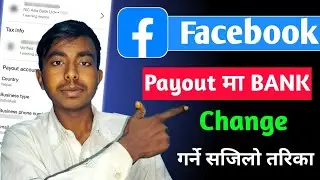 Facebook ma bank account change kasari garne | How to change facebook Bank Account in Nepali