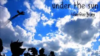4everfreebrony - Under The Sun