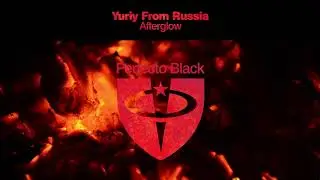 Yuriy From Russia - Afterglow