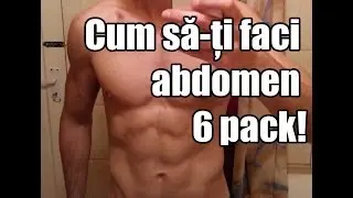 Cum să-ți faci abdomen 6 pack
