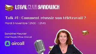 Talk #1 : Comment réussir son télétravail ? Sandrine Meunier, Chief People Officer @Aircall