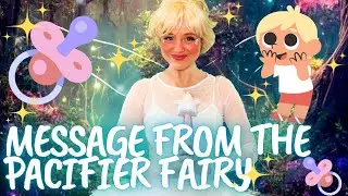 MESSAGE FROM THE PACIFIER FAIRY | HELP WEANING OFF PACIFIER ✨ WITH FREE PDF CERTIFICATE DOWNLOAD 🌟🏆🌟