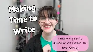 Making Time to Write | September Schedule