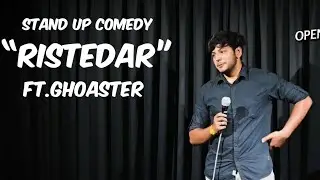 Ristedar - Stand Up Comedy - ft.GHOASTER