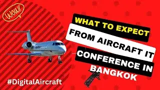 Digital Transformation in Aviation | What to Expect from AircraftIT Conference Bangkok | Yonder