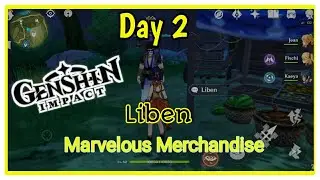 Liben Location - Marvelous Merchandise Event - Day 2 in Genshin Impact | New Event