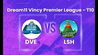🔴LIVE DVE vs LSH LIVE Vincy Premier League T10 | Dark View Explorers vs La Soufriere Hikers