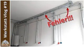 Vermeide meinen Fehler - Absaugverrohrung aus Metall richtig installieren!