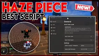 The *BEST* Haze Piece Script | #1 Auto Farm / Auto Quest & More