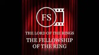 The Lord of the Rings: The Fellowship of the Ring