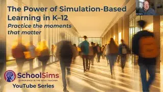 The Power of Simulation Based Learning in K 12