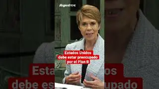Estados Unidos debe estar preocupado por el Plan B #AMLO #PlanB #EstadosUnidos #Elecciones #Mexico