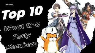 10 худших участников группы в RPG