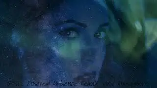 396hz Ethereal Ambience With Female Vocal And Atmospheric Soundscape.