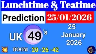Uk49s Lunchtime Prediction 25 January 2026 | Uk49s Lunchtime Prediction For Today