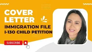 COVER LETTER I-130 SAMPLE AND CHECKLIST FOR CHILD 2022 | I-130 Petition for Alien Relative