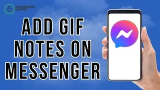 Как добавить GIF-заметки в Messenger (2026)