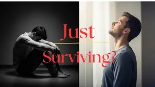 How to Stop Just Surviving &ndash; And Start Thriving