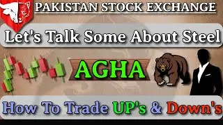 AGHA - How To Trade UP's & DOWN's with Complete Analysis |Pakistan Stock Exchange| D-STOCKS