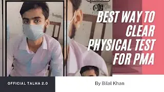 The Best Way to Clear the Physical Test for PMA