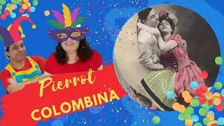#40 PIERROT E COLOMBINA, suas origens e sua história | @tviriarte