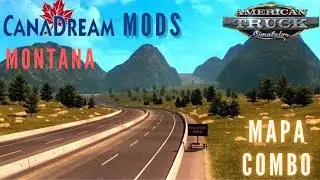 ATS (.39 - .46) /Mapa CanaDream /Montana Expansion + Conexion CanaDream /Como Descargar e Instalar