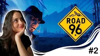🍀 Recontre avec un psychopathe - ROAD 96 🍀 #2