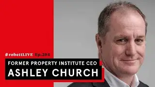 #robettLIVE w/ Former Property Institute CEO, Ashley Church