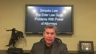 Problems with a Power of Attorney