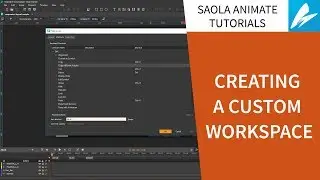 Creating a Custom Workspace - Saola Animate