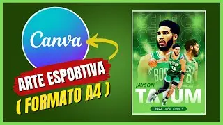 CRIANDO CARTAZ ESPORTIVO PROFISSIONAL NO CANVA GRÁTIS