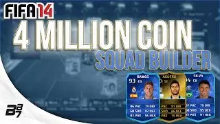 4 MILLION COIN FULL INFORM TEAM! | FIFA 14 Ultimate Team Squad Builder
