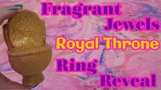 Fragrant Jewels Ring Reveal - Royal Throne Bath Bomb DEMO!