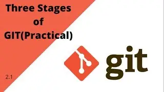Git 2.1: Practically Explained Git three stage architecture with tracking the Files from CMD