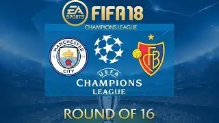 FIFA 18 Manchester City vs FC Basel | Champions League 2017/18 | PS4 Full Match