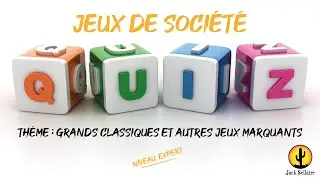 Quiz Jeux de Société - Grands classiques et autres jeux marquants - Niveau difficile
