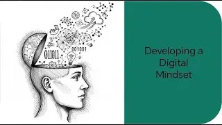 Developing a Digital Mindset