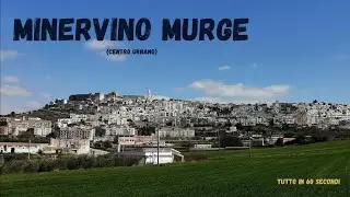 Minervino Murge: tutto in 60 secondi