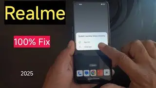 System Launcher Keeps Stopping in Realme phone | system launcher crash | Screen On/Off Problem 2025
