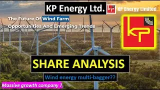 KP Energy stock analysis. Wind energy multibagger??