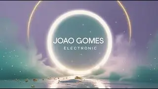Jo&atilde;o Gomes &ndash; Dengo (Melodic House Remix) | Brazilian Electronic House
