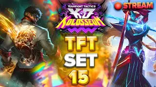 NEW PATCH - TFT RANKED GAMES GRIND!!! | Teamfight Tactics Set 15