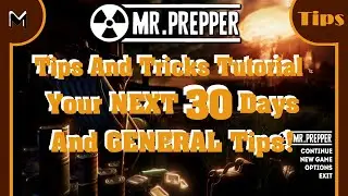 Mr Prepper: Tips | Tricks | Tutorial - Your NEXT 30 Days! (Beta Phase 3) (Special)