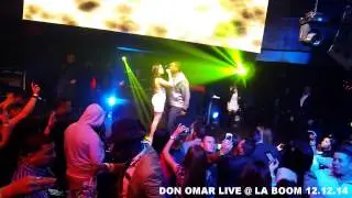 Don Omar Live @ La Boom 12.12.14 #6  