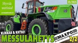 Hyvi&auml; uutisia! vko. 35/2025 - MAXPO 2025 OSA 2/2