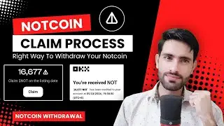 Notcoin Claim Process | Notcoin Withdrawal | Notcoin Update