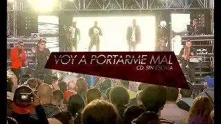 El Noro y 1ra Clase. Voy a portarme mal (LIVE - 2016)